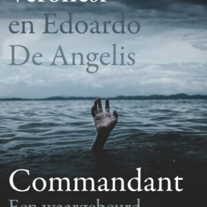 Commandant Nieuwe boeken: ‘Malacqua’ van Nicola Pugliese en ‘Commandant’ van Sandro Veronesi